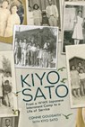 Kiyo Sato - Connie Goldsmith ; Kiyo Sato - 9781728411644