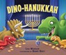 Dino-Hanukkah - Lisa Wheeler - 9781728419213