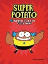 Super Potato Gets Buff - Artur Laperla - 9781728420226