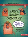 Hairy, Scary, Ordinary, 20th Anniversary Edition - Brian P. Cleary - 9781728431703