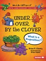 Under, Over, By the Clover, 20th Anniversary Edition - Brian P. Cleary - 9781728431765