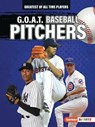 Lowe, A: GOAT BASEBALL PITCHERS - Alexander Lowe - 9781728448428
