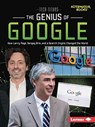 The Genius of Google - Margaret J. Goldstein - 9781728449531