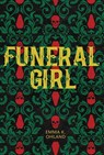 FUNERAL GIRL - Emma K. Ohland - 9781728458007