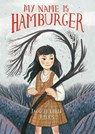 My Name Is Hamburger - Jacqueline Jules - 9781728469331