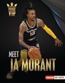 Meet Ja Morant: Memphis Grizzlies Superstar - David Stabler - 9781728476032