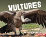 Vultures: Nature's Cleanup Crew - Sandra Markle - 9781728476704