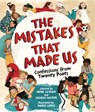 The Mistakes That Made Us: Confessions from Twenty Poets - Irene Latham - 9781728492100