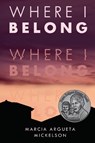 Where I Belong - Marcia Argueta Mickelson - 9781728492889