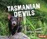 Tasmanian Devils: Nature's Cleanup Crew - Sandra Markle - 9781728499925