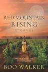 Red Mountain Rising - Boo Walker - 9781730911521