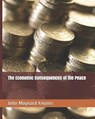 The Economic Consequences of the Peace - KEYNES,  John Maynard - 9781730943645
