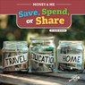 Save, Spend, or Share - Mari Schuh - 9781731605993