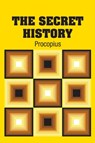 The Secret History - Procopius - 9781731702968