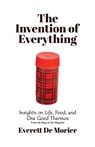 The Invention of Everything - de Morier - 9781732015616