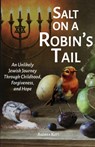 Salt on a Robin's Tail - Andrea Kott - 9781732015678