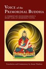 Voice of the Primordial Buddha - Anam Thubten - 9781732020887