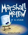 Marshall Mellow - Brian Martin - 9781732046313