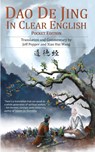 Dao De Jing in Clear English - Lao Tzu ; Jeff Pepper - 9781732063815
