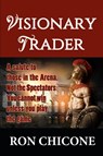 Visionary Trader - Ron Chicone - 9781732086548