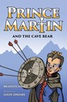 Prince Martin and the Cave Bear - Brandon Hale - 9781732127876