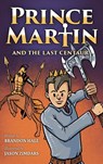 Prince Martin and the Last Centaur - Brandon Hale - 9781732127890