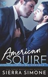 American Squire - Sierra Simone - 9781732172296