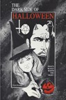 The Dark Side of Halloween - David L Brown - 9781732174634