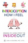 INTEROCEPTION - KOSCINSKI,  Cara N. - 9781732196100