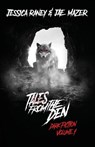 Tales from the Den - Jessica Raney ; Jae Mazer - 9781732204287