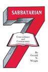 Sabbatarian Concordance & Commentary - Gerald N Wright - 9781732247192