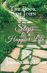 The Book of John - John Richard Marsh - 9781732290402