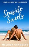 Seaside Sweets - Melissa Chambers - 9781732415607