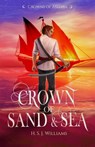 Crown of Sand & Sea - H. S. J. Williams - 9781732430662