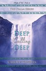 Deep Calling Deep - Carole Towriss - 9781732443624