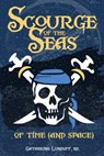 Scourge of the Seas of Time (and Space) - Catherine Lundoff - 9781732583313