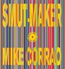 Smut-Maker - Mike Corrao ; Tbd - 9781732797178