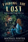 Finding The Lost - Michael Foster - 9781732829350