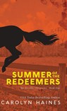 Summer of the Redeemers - Carolyn Haines - 9781733016957