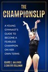 The Championslip - Claire E Hallinan ; Chelsea Hallinan - 9781733035644