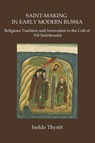 Saint-Making in Early Modern Russia - Isolde Thyret - 9781733040808