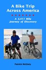 A Bike Trip Across America - Patrick McGinty - 9781733067515