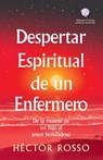 Despertar espiritual de un enfermero - Hector Rosso - 9781733123266