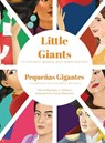 Little Giants - Raynelda A. Calderon - 9781733139229