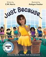 Just Because... - C M Harris - 9781733152402