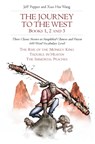 The Journey to the West, Books 1, 2 and 3 - Jeff Pepper - 9781733165044