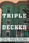 Triple Decker - NELSON,  D-L - 9781733269612