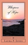 Whispers of Hope - Laura P. Jones - 9781733272025