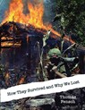 How They Survived and Why We Lost - Thomas Fensch - 9781733329316