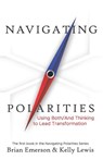NAVIGATING POLARITIES - Kelly Lewis ; Brian Emerson - 9781733382830